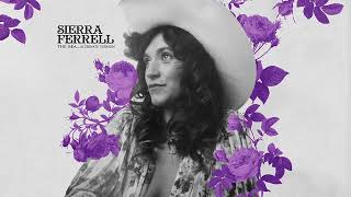 Sierra Ferrell - The Sea (Alternate Version) - Official Audio