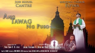 Ang Tawag ng Puso - A Lenten Film by the Group 3 of 11-HUMSS 1