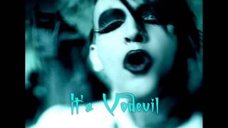 Vodevil - Marilyn Manson Lyrics