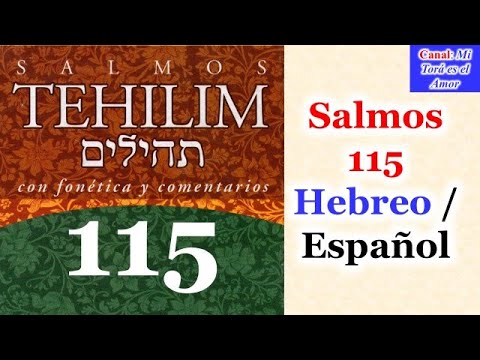 Salmos 115 Hebreo / Español (Tehilim 115)