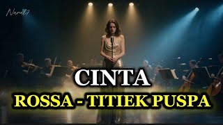 Download lagu CINTA - ROSSA || TITIEK PUSPA ( COVER ORKESTRA VERSION ) mp3