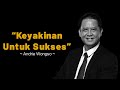 Andrie Wongso Keyakinan Untuk Sukses Motivasi Benah Diri