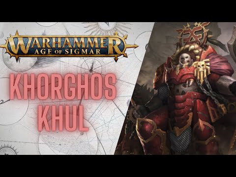 The Greatest Tale of Age of Sigmar // Khorghos Khul's Rise
