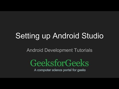 Android Development Tutorials Setting Up The Android Studio Geeksforgeeks