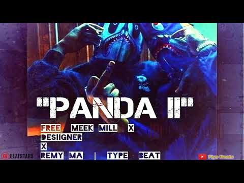 FREE MEEK MILL x Desiigner x Remy Ma | Type Beat | Panda II