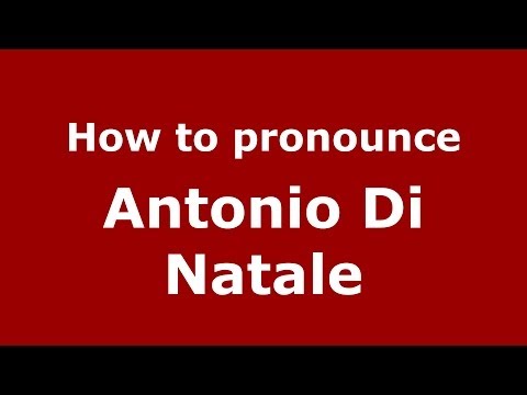 How to pronounce Antonio Di Natale (Italian/Italy) - PronounceNames.com