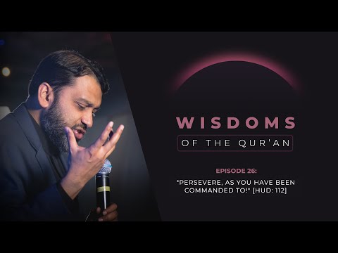 Ramadan Series 2024 #26: "Persevere, As You Have Been Commanded to!" [Hud: 112] | Shaykh Yasir Qadhi — Yasir Qadhi
