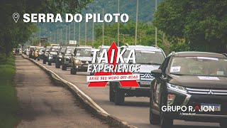 TAIKA EXPERIENCE - SERRA DO PILOTO - RJ