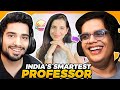SMARTEST PROFESSOR TO GET YOU RANK 1 | Tanmay Bhat | Mitthi Reacts