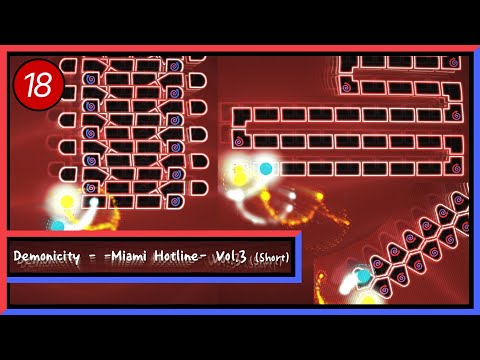 (Lvl 18) [Adofai Custom] Demonicity - Miami Hotline Vol.3 Short (Clear) (Map by Editor AlriC)