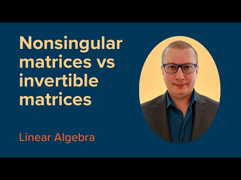 Non-Singular Matrices Are INVERTIBLE | FREE Linear Algebra Course