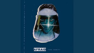 Afraid