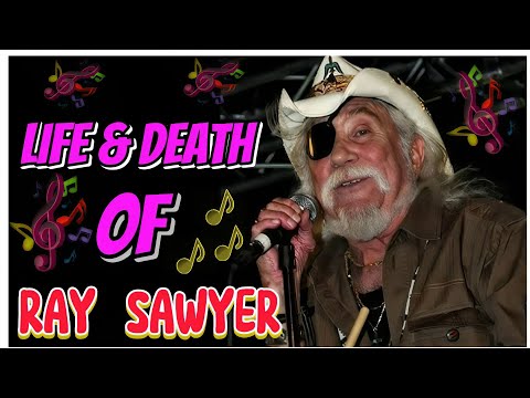 The life and death of Dr Hook's RAY SAWYER.