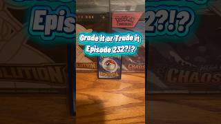 Grade it or Trade it Episode 232?!? #pokemoncards #pokemontcg #pokemon #pokemontradingcardgame #rare