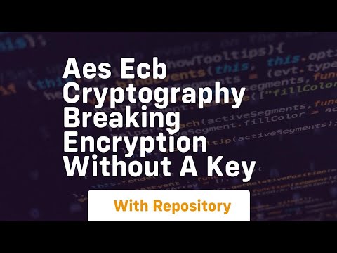 aes ecb cryptography breaking encryption without a key