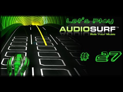 Let's Play AudioSurf #27 Killswitch Engage/WWE CM Punk Theme - This Fire Burns