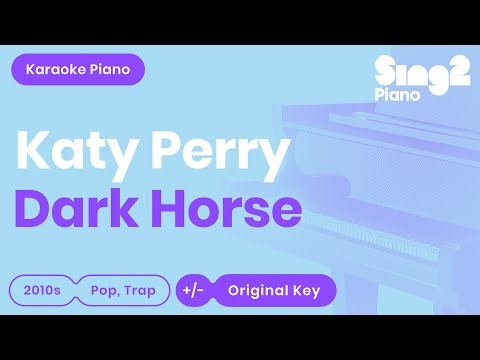 Dark Horse (Piano Karaoke Version) Katy Perry