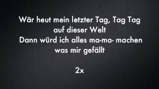 Mein letzter Tag - Dielochis (Mit text) [Deutsch]
