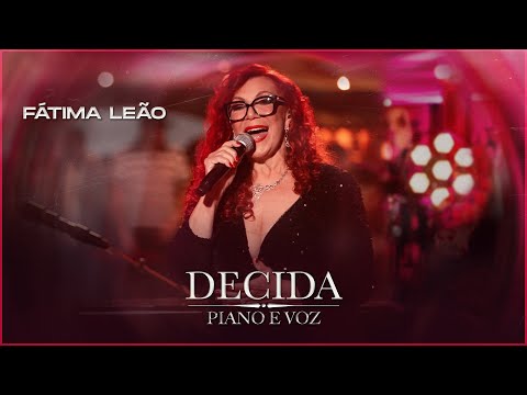 Fátima Leão - DECIDA [DVD Piano e Voz]