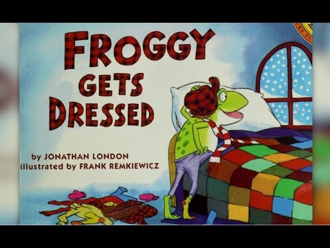 Froggy Gets Dressed by Jonathan London Stories for Kids