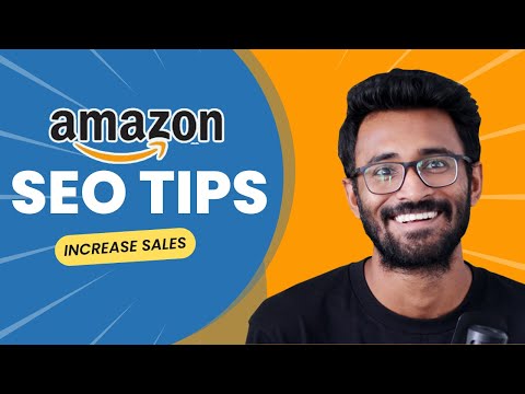 Amazon SEO: 7 Tips to Optimize Your Listings and Rank High | Boost Your Listings & Increase Sales