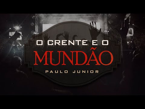 The Believer and the World - Paulo Junior