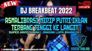 Download lagu DJ BREAKBEAT 2022 ! ASMALIBRASI MIRIP PUTRI IKLAN DI TV ! TERBANG TINGGI KELANGIT ! SUPER HARD SANAK mp3