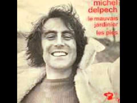 Michel DELPECH - Le mauvais jardinier (1969)