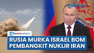 Putin Murka Besar Israel Bom Pembangkit Nuklir Bushehr Iran hingga Nyawa Ahli Nuklir Rusia Terancam