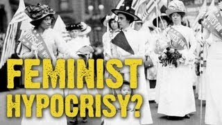 #NoFilter - Phony Feminism and Hypocrisy