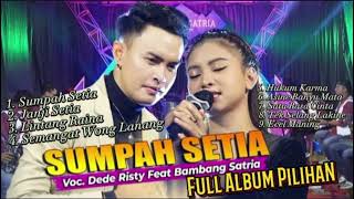 Download lagu Dede Risty Feat Bambang -Sumpah Setia Full Album Tarling Cirebon Indramayu #dederisty mp3 Download lagu Dede Risty Feat Bambang -Sumpah Setia Full Album Tarling Cirebon Indramayu #dederisty mp3