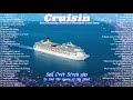Cruisin Most Relaxing Beautiful Romantic Love Song Collection