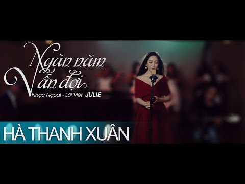 Thể hiện bởi Hà Thanh Xuân