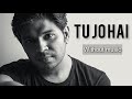 Tu Jo Hai - Ankit Tiwari| Without Music (only vocal)