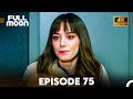 Full Moon Episode 75 (English Subtitles 4K)