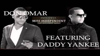 Miss Independiente - Don Omar Ft Daddy Yankee