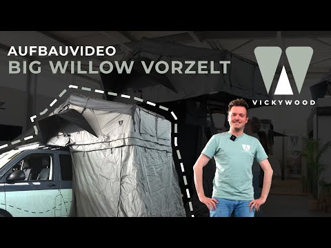 VICKYWOOD – Auf- & Abbau Vorzelt BIG WILLOW ECO