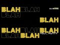 Blah Blah Blah (Indian Folk mix )