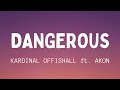 Kardinal Offishall - Dangerous (Lyrics) ft. Akon 🎶