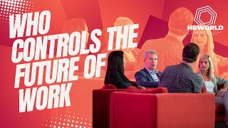 CHRO PANEL DISCUSSION: Who Controls the Future of Work?