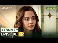ARAFTA Urdu Episode 2 Promo 2 Turkish Series In Urdu Dubbed Arafta Urdu