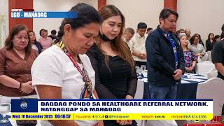 Download lagu DAGDAG PONDO SA HEALTHCARE REFERRAL NETWORK, NATANGGAP SA MANAOAG mp3