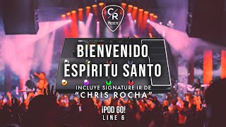 PODGO | BIENVENIDO ESPIRITU SANTO | CR SONG PRESETS | CHRIS ROCHA CANAL OFICIAL