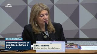 Senado lança planos de equidade de raça e gênero, acessibilidade e sustentabilidade