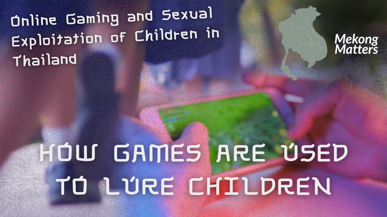 Online Gaming and Sexual Exploitation of Children in Thailand  | Mekong Matters Podcast