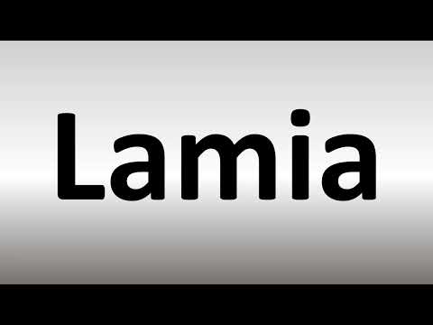 How to Pronounce Lamia
