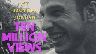 my brother jordan - 10 MILLION VIEWS