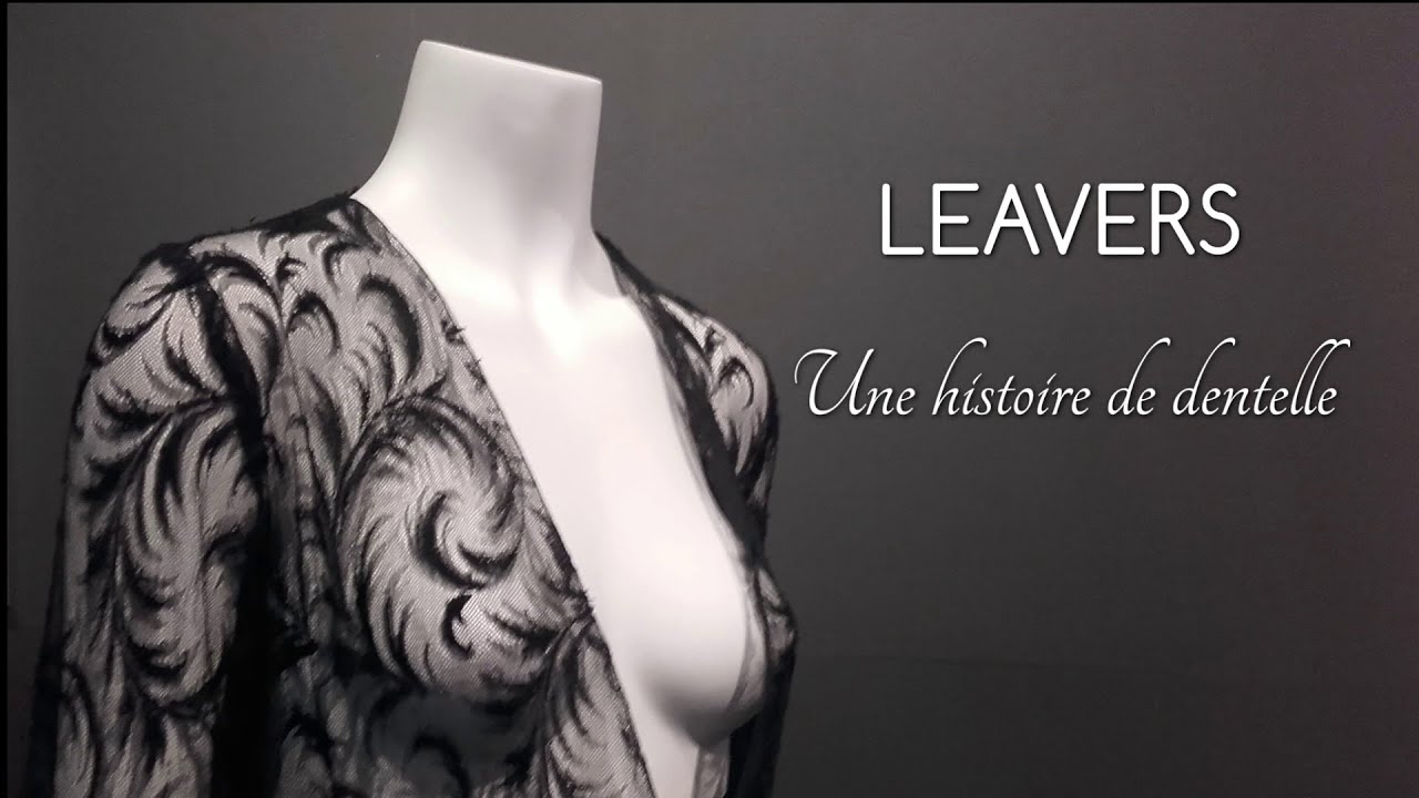 Leavers, une histoire de dentelle