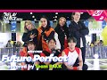 Relay Dance Battle Team B U K Future Perfect Pass The MIC Original Song By ENHYPEN
