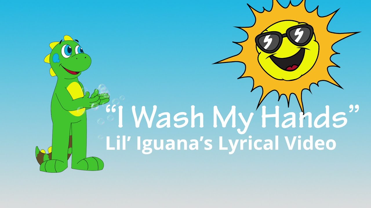 Lil' Iguana - I Wash My Hands (Lyrical Video)